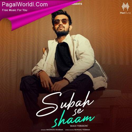 Subah Se Shaam (Male Version) Poster