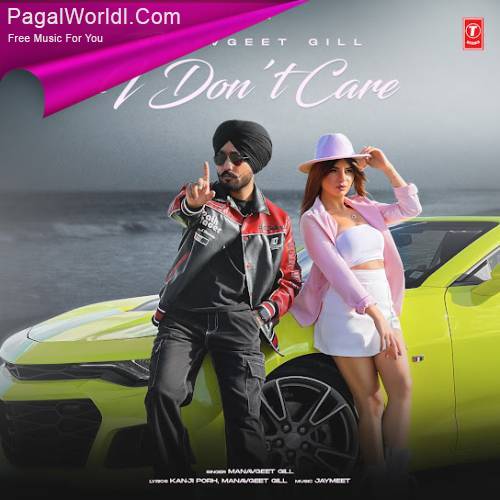 I Don't Care Poster